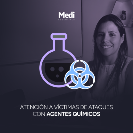 Curso normativo: Atención integral a pacientes victimas de ataques por agentes quimicos